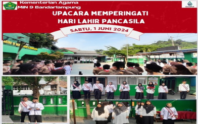 MIN 9 Bandarlampung Melaksanakan Upacara Memperingati Hari Lahir Pancasila Sabtu 1 Juni 2024